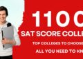 1100 SAT Score Colleges