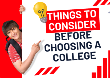 Things to Consider Before Choosing a College